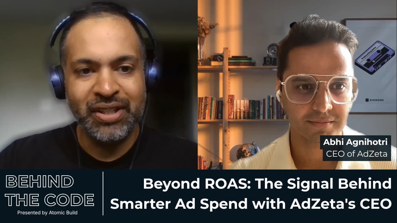 Beyond ROAS: The Signal Behind Smarter Ad Spend with AdZeta's CEO